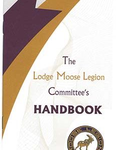 Lodge Moose Legion Committee's Handbook