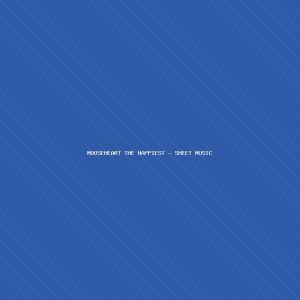 Mooseheart the Happiest - Sheet Music